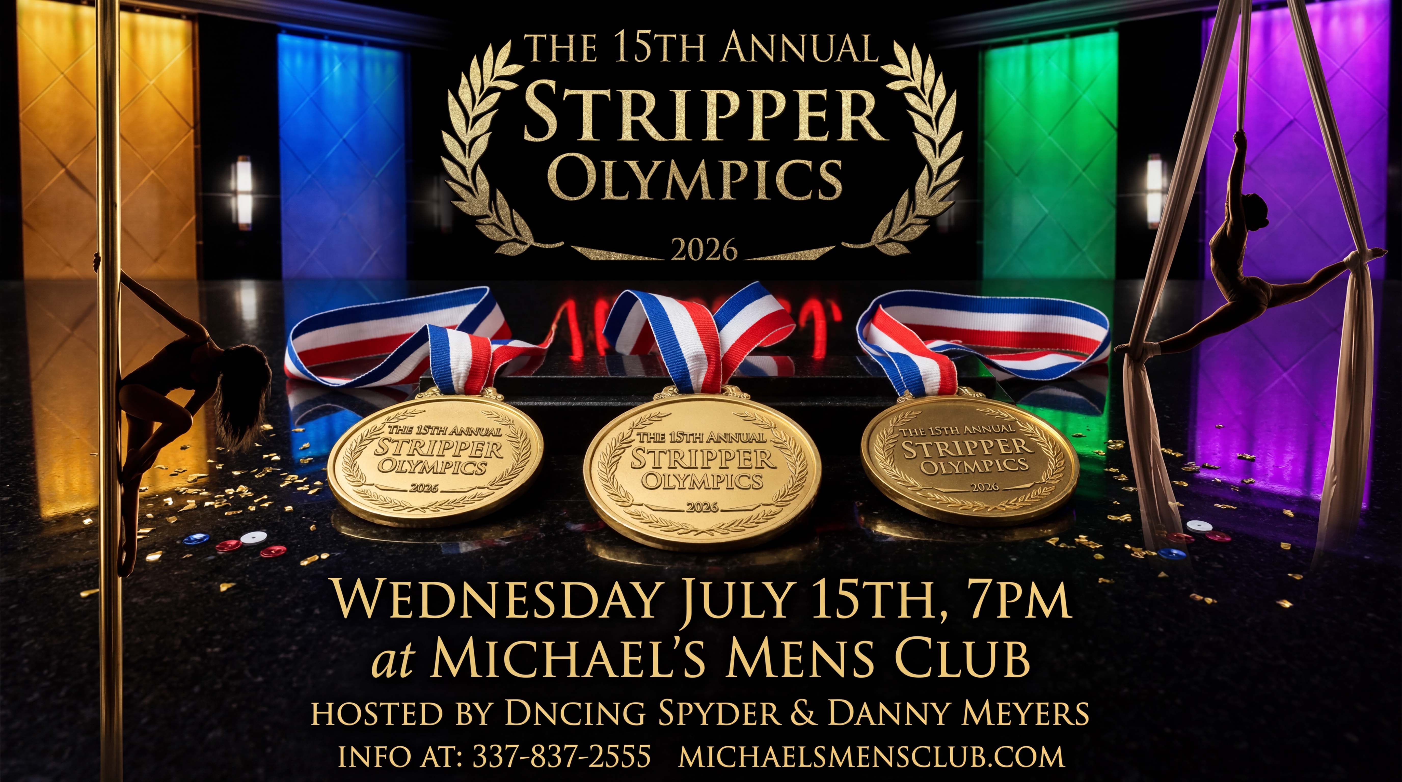 15th Annual Stripper Olympics July 15th 7pm